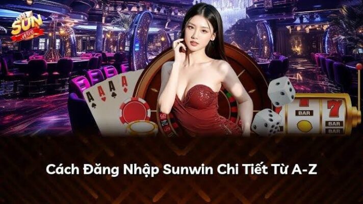 Hướng dẫn đăng nhập SUNWIN