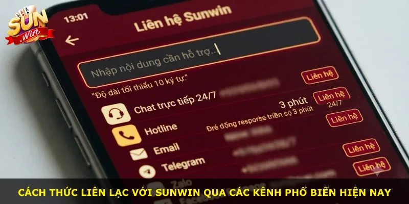 Cách thức liên lạc với Sunwin qua các kênh phổ biến hiện nay