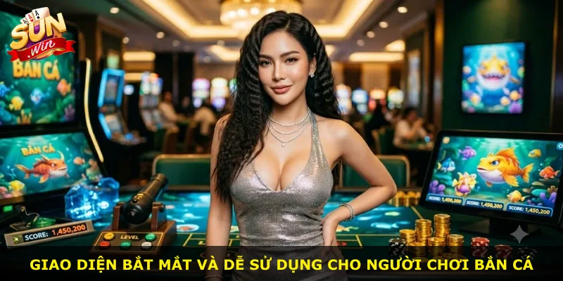 Giao diện bắt mắt và dễ sử dụng cho người chơi bắn cá