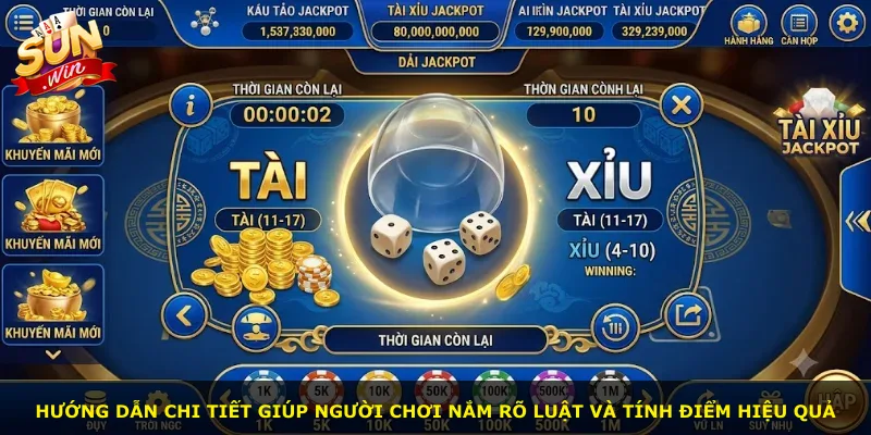 Hướng dẫn chi tiết giúp người chơi nắm rõ luật và tính điểm hiệu quả