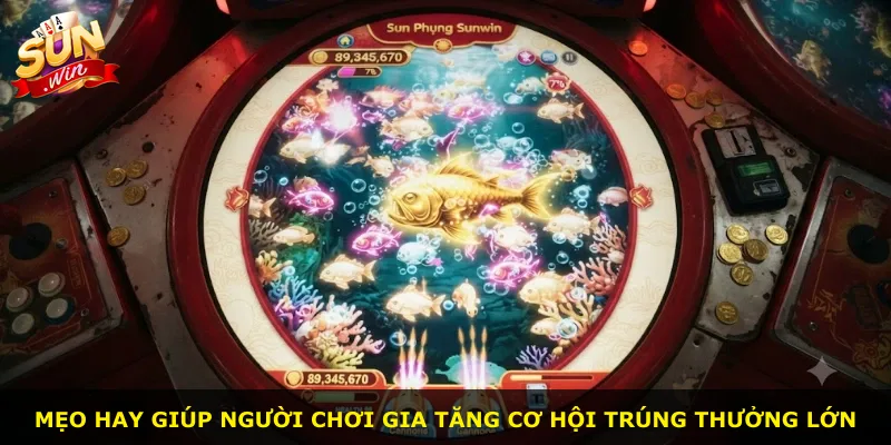 Mẹo hay giúp người chơi gia tăng cơ hội trúng thưởng lớn