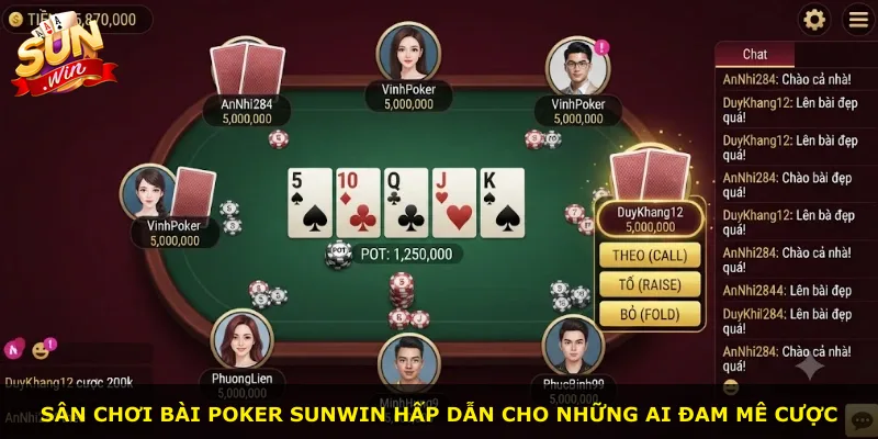 Sân chơi bài Poker Sunwin hấp dẫn cho những ai đam mê cược