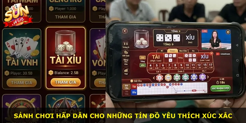 Sảnh chơi hấp dẫn cho những tín đồ yêu thích xúc xắc