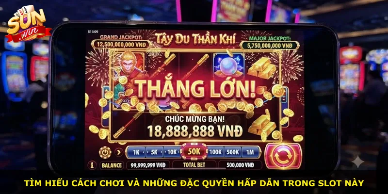 Tìm hiểu cách chơi và những đặc quyền hấp dẫn trong slot này